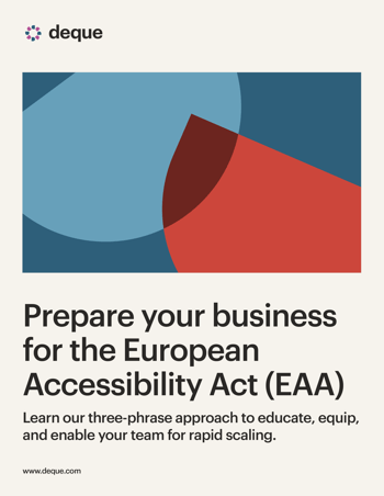 Snapshot of the EAA guide. Prepare your business for the European Accessibility Ace (EAA). Learn our three-phase approach to educate, equip, and enable your team for rapid scaling.